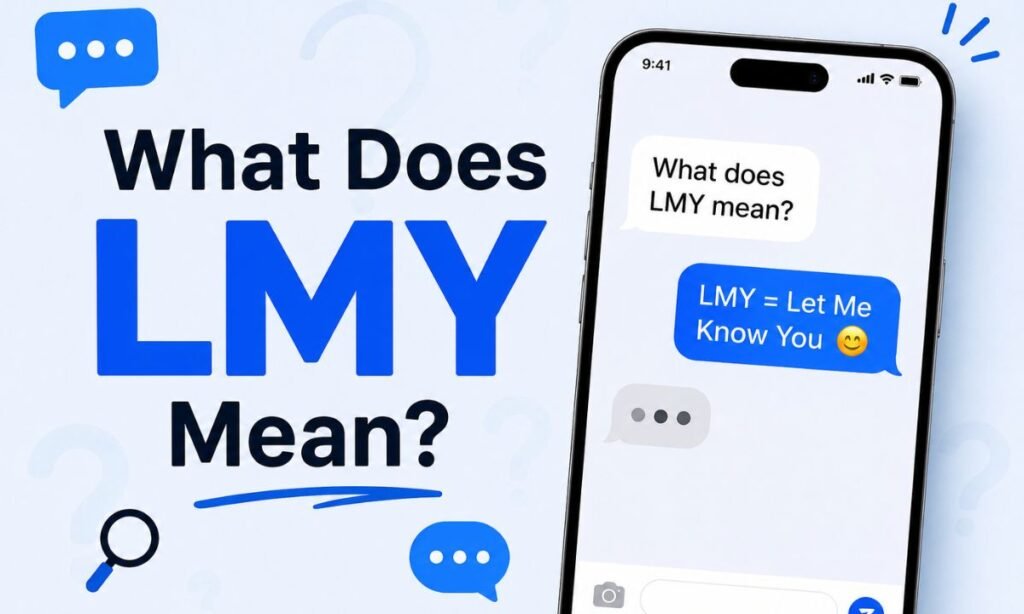 What Does LMY Mean